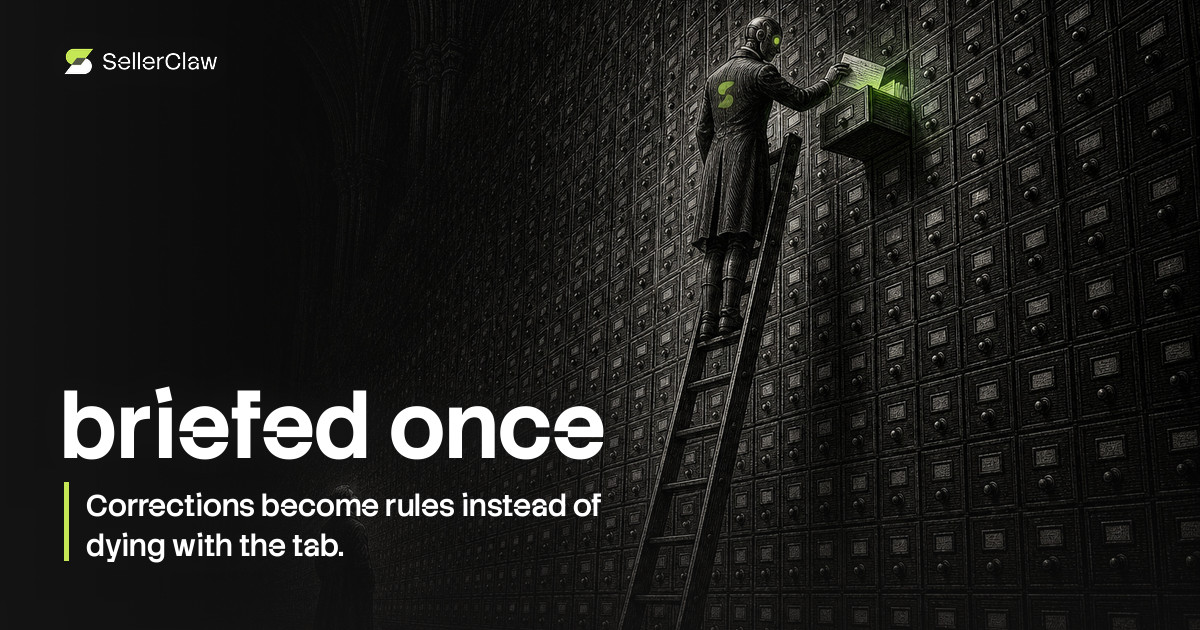 Cover: briefed once, and it keeps what it learned